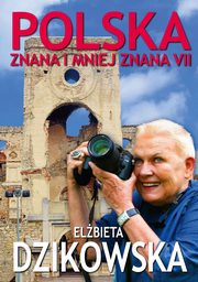 Polska znana i mniej znana VII, Dzikowska Elbieta