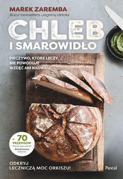 Chleb i smarowido, Zaremba Marek