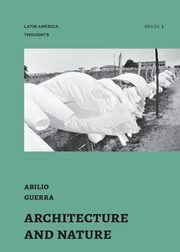 Architecture and Nature, Guerra Abilio