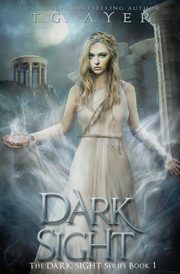 Dark Sight, Ayer T.G.