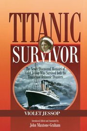 ksiazka tytu: Titanic Survivor autor: Jessop Violet