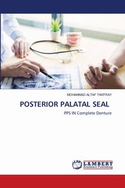POSTERIOR PALATAL SEAL, Tantray Mohammad Altaf