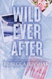Wild Ever After, Jenshak Rebecca