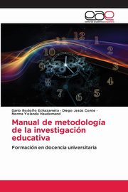 Manual de metodologa de la investigacin educativa, Echazarreta Daro Rodolfo