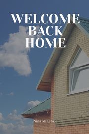 Welcome back home, McKenzie Nina