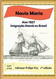 Navio Maria, Fey Ademar Felipe