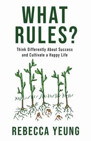 What Rules?, Yeung Rebecca