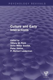 Culture and Early Interactions, 