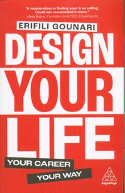 Design Your Life, Gounari Erifili