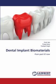 Dental Implant Biomaterials, Jain Krati