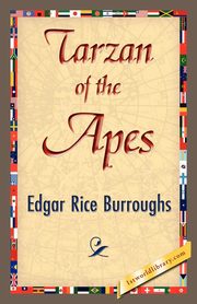Tarzan of the Apes, Burroughs Edgar Rice
