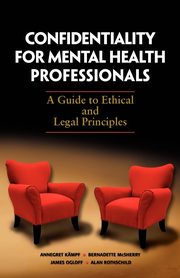 Confidentiality for Mental Health Professionals, Kampf Annegret