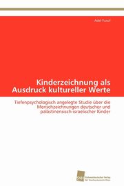 Kinderzeichnung als Ausdruck kultureller Werte, Yusuf Adel