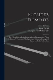 Euclide's Elements, Barrow Isaac