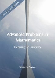 Advanced Problems in Mathematics, Siklos Stephen