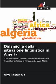 Dinamiche della situazione linguistica in Algeria, Sheranova Aliya
