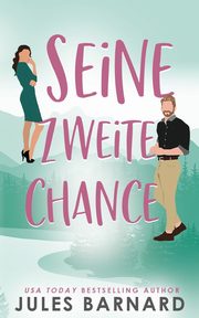 Seine zweite Chance, Barnard Jules