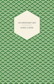 An Ordinary Life, apek Karel