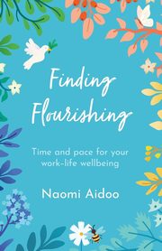 Finding Flourishing, Aidoo Naomi