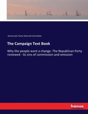 The Campaign Text Book, Democratic Party National Committee