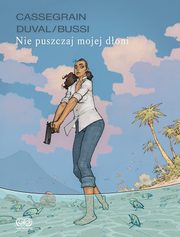 Nie puszczaj mojej doni, Duval Fred, Bussi Michel