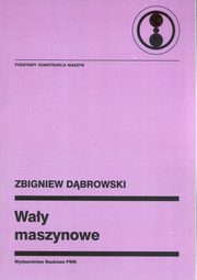 ksiazka tytu: Way maszynowe autor: Dbrowski Zbigniew