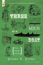 ksiazka tytu: Three Men in a Boat autor: Jerome Jerome K