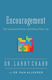 Encouragement, Crabb Larry