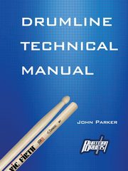 Drumline Technical Manual, Parker John