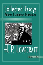 Collected Essays 1, Lovecraft H. P.