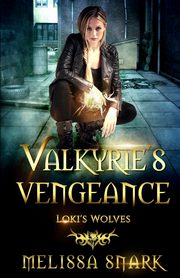 Valkyrie's Vengeance, Snark Melissa