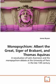 Monopsychism, Bryson James