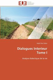 Dialogues interieur  tome i, ZABRE-H