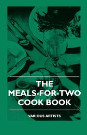 The Meals-For-Two Cook Book, Various