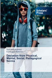 Deviation from Physical, Mental, Social, Pedagogical Norms, Kozimov Sayfullokh