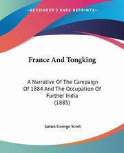 France And Tongking, Scott James George