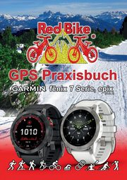 GPS Praxisbuch Garmin fenix 7 Serie/ epix (Gen2), 