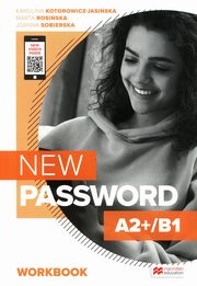 New Password A2+/B1 Workbook, Kotorowicz-Jasiska Karolina, Rosiska Marta, Sobierska Joanna