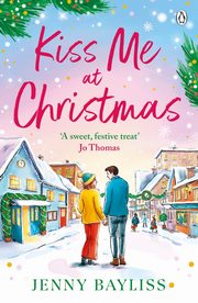 Kiss Me At Christmas, Bayliss Jenny