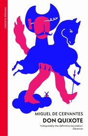 Don Quixote, Cervantes Miguel