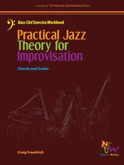 ksiazka tytu: Practical Jazz Theory For Improvisation Bass Clef Exercise Workbook autor: Fraedrich Craig