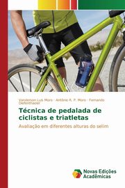 Tcnica de pedalada de ciclistas e triatletas, Luis Moro Vanderson