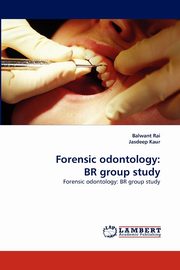 Forensic odontology, Rai Balwant