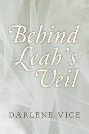 Behind Leah's Veil, Vice Darlene