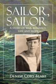 Sailor, Sailor, Blake Denise Cory
