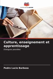 Culture, enseignement et apprentissage, Barboza Pedro Lucio