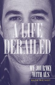 A Life Derailed, Methot Nate