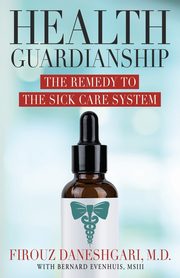 Health Guardianship, Daneshgari Firouz