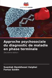 Approche psychosociale du diagnostic de maladie en phase terminale, Vaiphei Suantak Demkhosei