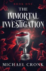 The Immortal Investigation, Cronk Michael